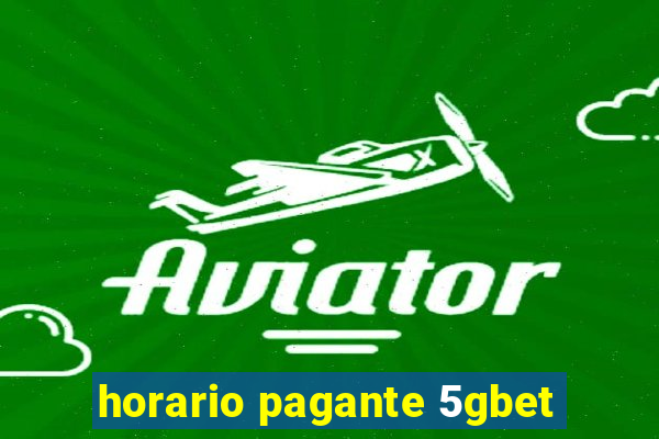 horario pagante 5gbet